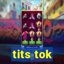 tits tok